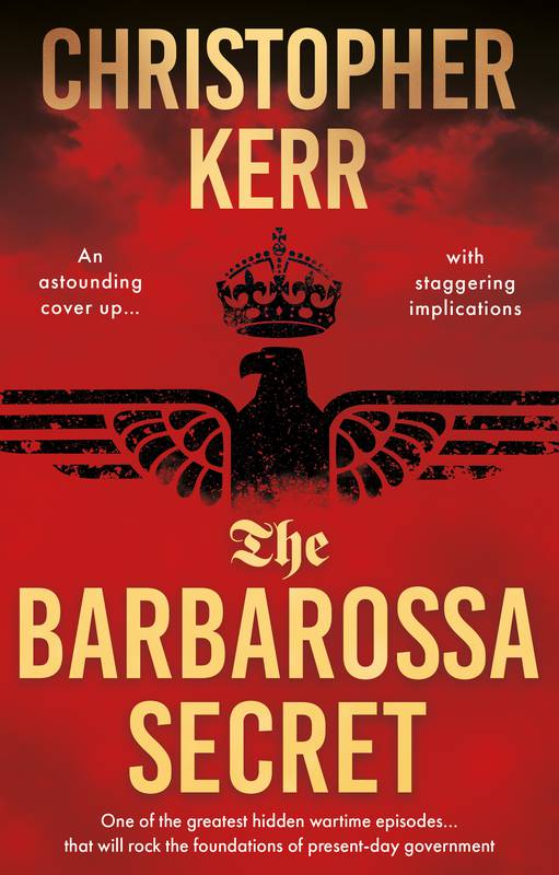 The Barbarossa Secret: Interview with historical fiction novelist Christopher Kerr.